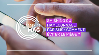 SMISHING ou hameçonnage par SMS : comment éviter le piège ? avec Cybermalveillance