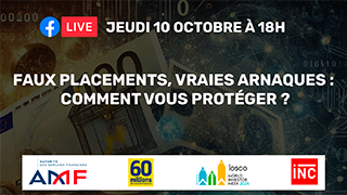 Facebook Live "Faux placements, vraies arnaques : comment vous protéger ?"